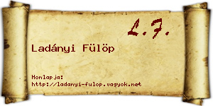 Ladányi Fülöp névjegykártya